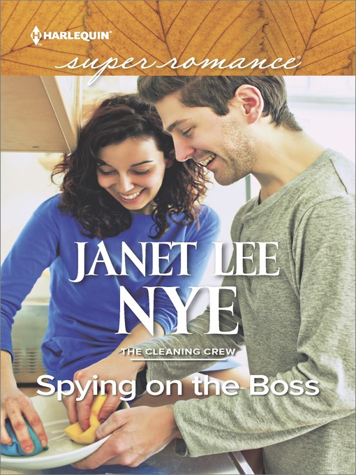 Title details for Spying on the Boss by Janet Lee Nye - Available